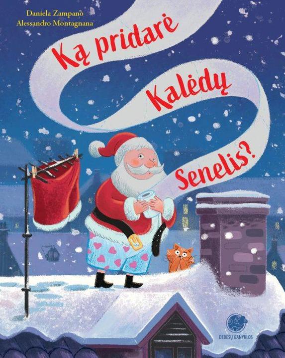 Ką pridarė Kalėdų Senelis?