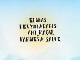 Elnias devyniaragis ant ragų parneša Saulę. ADOMO IR MARILĖS SKAITINIAI. 2025, NR. 16