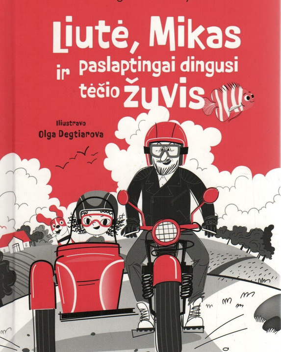 Liutė, Mikas ir paslaptingai dingusi tėčio žuvis